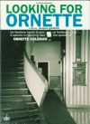Looking For Ornette